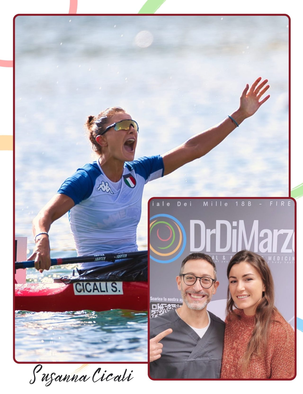 Un'atleta italiana festeggia in canoa sull'acqua. Nell'inserto, un uomo sorridente in camice e una donna posano insieme davanti a un'insegna DrDiMarz. Il testo recita Susanna Cicali.